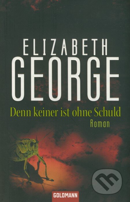 Kniha: Denn keiner ist ohne Schuld (Elizabeth George). Goldmann Verlag