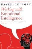 Working with Emotional Intelligence - Daniel Goleman, Bloomsbury, 1999