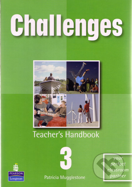 Challenges 3: Teacher&#039;s handbook - Patricia Mugglestone, Pearson, Longman, 2007