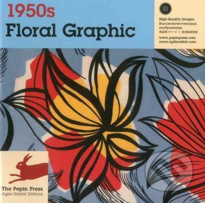 1950s Floral Graphic - Pepin Van Roojen, Pepin Press, 2012