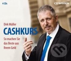 Cashkurs (audio CD) - Dirk Müller, Audio media, 2011