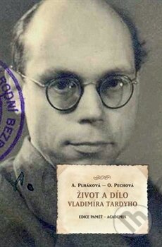Život a dílo Vladimíra Tardyho - Olga Pechová, Alena Plháková - kniha z kategorie Parapsychologie