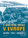2. světová válka v Evropě - S.P. Mackenzie, CPRESS, 2012