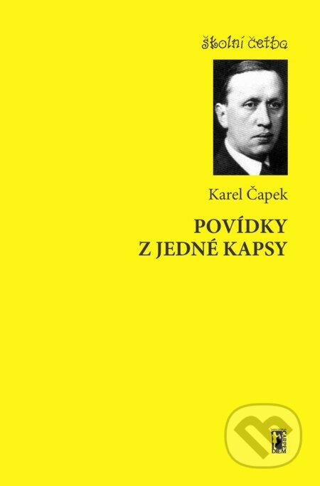 Povídky z jedné kapsy - Karel Čapek, Carpe diem, 2011