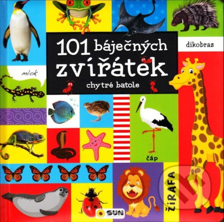 101 báječných zvířátek (chytré batole) - kniha z kategorie Pro děti
