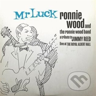 Ronnie Wood Band: Mr Luck - A Tribute To Jimmy Reed - Live At The Royal Albert Hall LP - Ronnie Wood Band, Warner Music, 2021