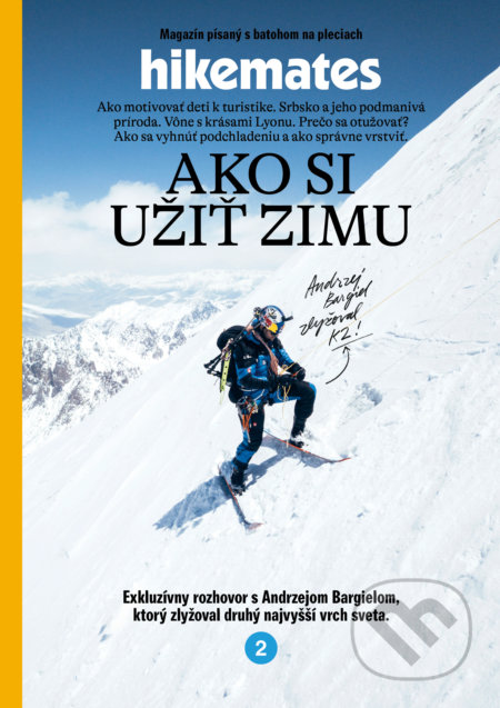 Hikemates - Ako si užiť zimu (Magazín písaný s batohom na pleciach)