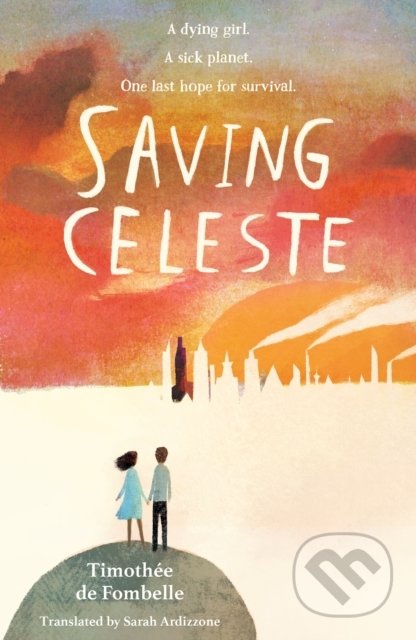 Saving Celeste - Timothee de Fombelle - kniha z kategorie Beletrie pro děti