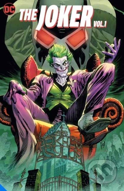 The Joker Vol. 1 - James Tynion IV, Guillem March (Ilustrátor), DC Comics, 2021