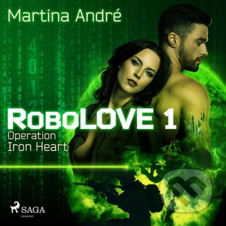 Robolove 1 - Operation Iron Heart (EN) - Martina André, Saga Egmont, 2021