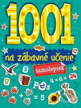 1001 samolepiek na zábavné učenie, Svojtka&Co., 2012