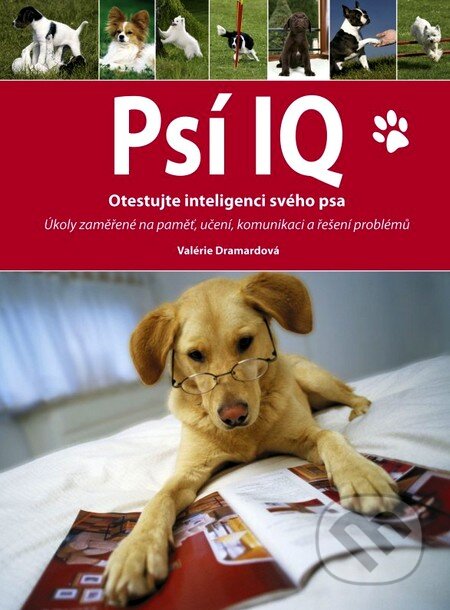 Psí IQ - Valérie Dramardová, Computer Press, 2012