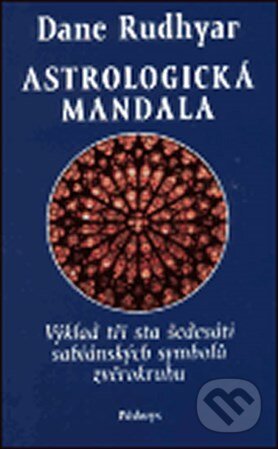 Kniha: Astrologická mandala (Dane Rudhyar) | Martinus