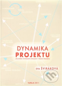 Dynamika projektu - Eva Šviráková, Nakladatelství VeRBum, 2011