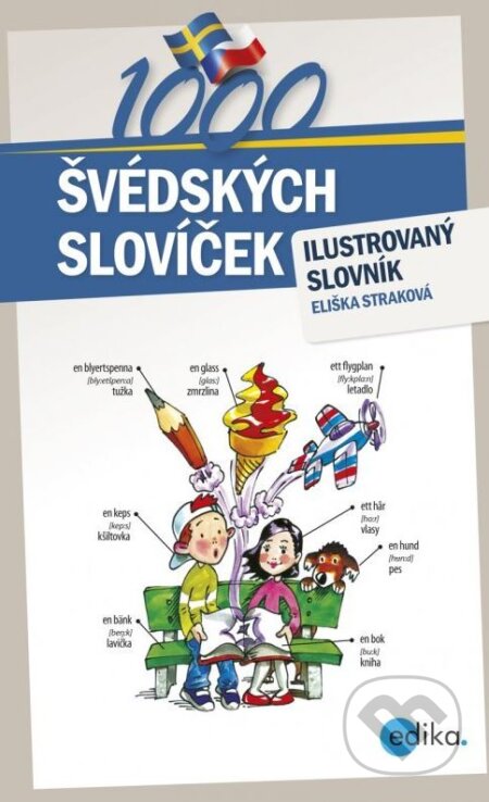 1000 švédských slovíček - Eliška Straková, Aleš Čuma (ilustrácie), Edika, 2012