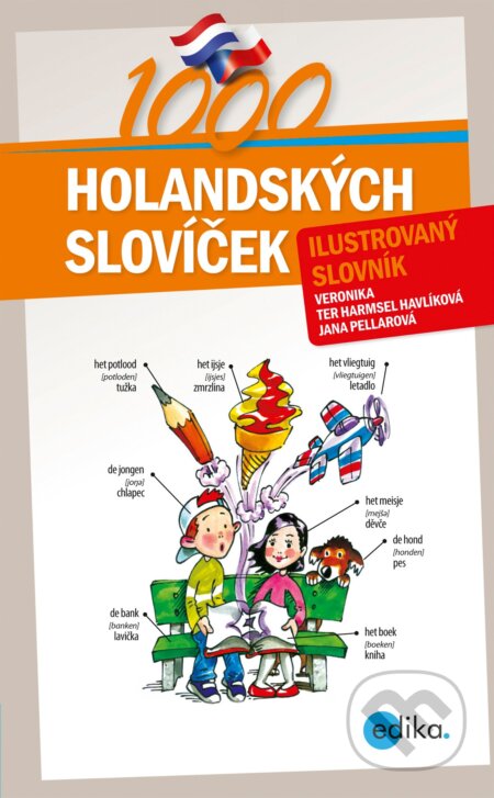 1000 holandských slovíček - Veronika terHarmsel Havlíková, Jana Pellarová, Aleš Čuma (ilustrácie) - kniha z kategorie Jazykové učebnice a slovníky