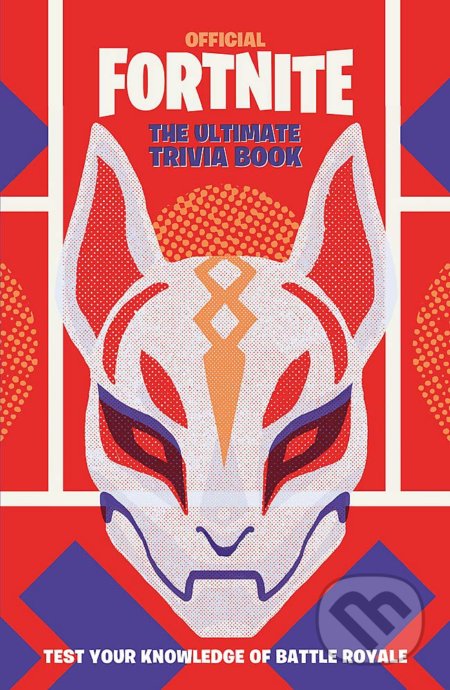 Fortnite Official: The Ultimate Trivia Book, Wildfire, 2020