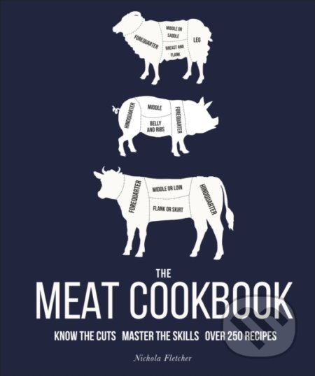 The Meat Cookbook - Nichola Fletcher, Dorling Kindersley, 2021