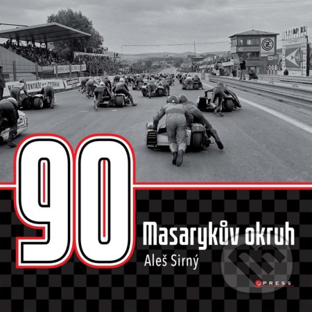 Masarykův okruh - 90 let - Aleš Sirný, CPRESS, 2021