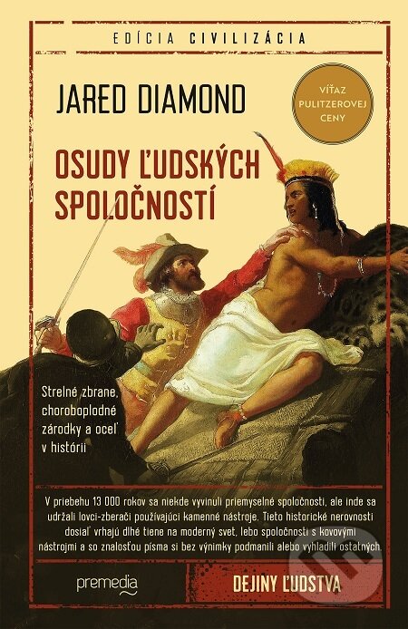 Osudy ľudských spoločností - Jared Diamond, Premedia, 2021