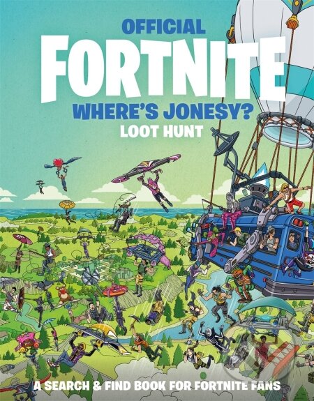 Fortnite Official: Where&#039;s Jonesy?, Headline Book, 2021