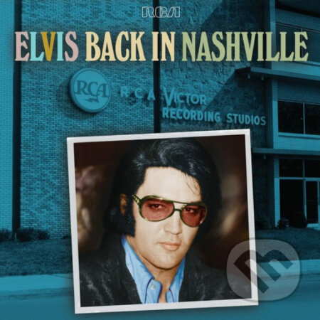 Elvis Presley: Back In Nashville LP - Elvis Presley, Hudobné albumy, 2021