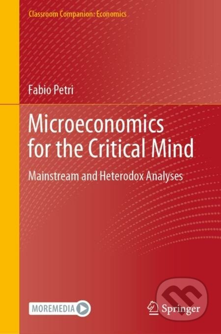 Microeconomics for the Critical Mind - Fabio Petri, Springer International Publishing, 2021