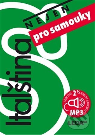 Italština (nejen) pro samouky + odkaz - kniha z kategorie Jazykové učebnice a slovníky