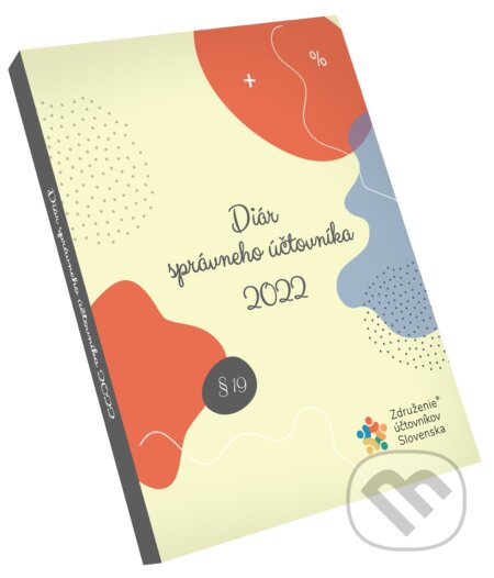 Diár správneho účtovníka 2022 - Martin Tužinský a kolektív autorov, ProFuturion accounting, 2021