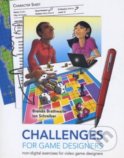 Kniha: Challenges for Game Designers (Brenda Brathwaite a Ian Schreiber)