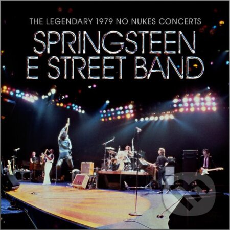 Bruce Springsteen & The E Street Band: The Legendary 1979 No Nukes Concerts LP - Bruce Springsteen & The E Street Band, Hudobné albumy, 2021