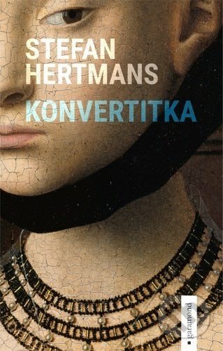 Konvertitka - Stefan Hertmans, Garamond, 2022