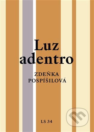 Luz adentro - Zdeňka Pospíšilová, Literární salon, 2021
