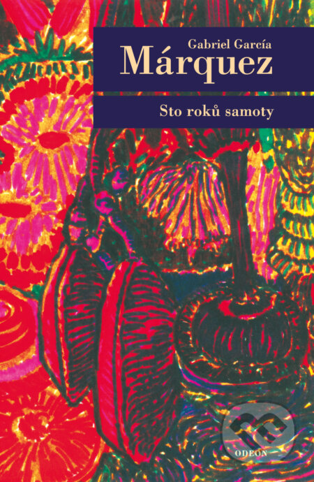 Sto roků samoty - Gabriel García Márquez, Odeon CZ, 2021