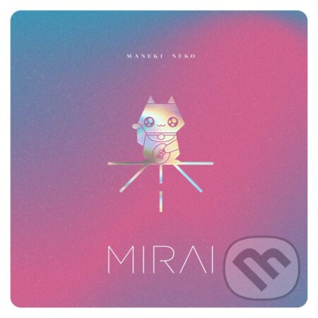 Mirai: Maneki Neko - Mirai, Hudobné albumy, 2021