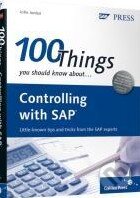 100 Things You Should Know About Controlling with SAP, SAP Press, 2010