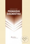 Podniková diagnostika - Anna Neumannová a kolektív, Wolters Kluwer (Iura Edition), 2012