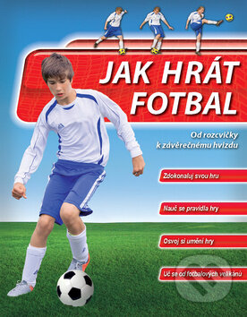 Jak hrát fotbal, Svojtka&Co., 2012
