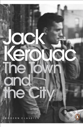 Town And The City - Jack Kerouac - kniha z kategorie Beletrie