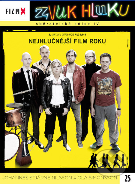 Zvuk hluku - Ola Simonsson, Johannes Stjärne Nilsson, Hollywood, 2010