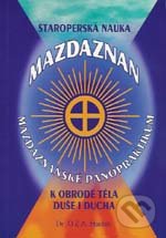 Mazdaznanské panopraktikum - Dr. O.Z.A. Hanish, Alman