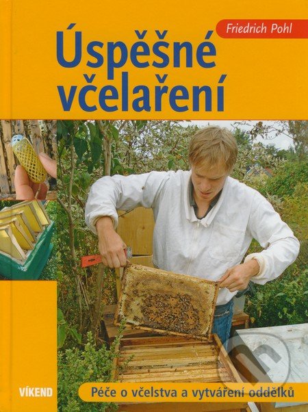 Úspěšné včelaření - Friedrich Pohl