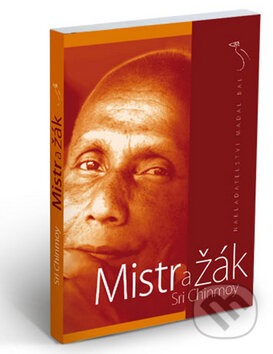 Mistr a žák - Sri Chinmoy - kniha z kategorie Náboženská literatura