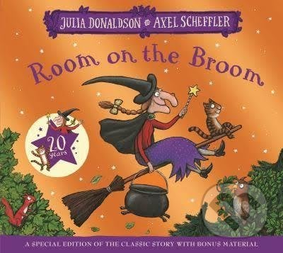 Room on the Broom (20th Anniversary Edition) - Julia Donaldson, Axel Scheffler (ilustrátor), Pan Macmillan, 2021