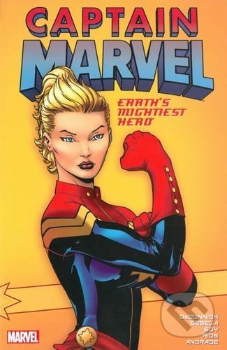 Captain Marvel: Earth&#039;s Mightiest Hero Vol. 1 - Kelly Sue DeConnick, Dexter Soy (ilustrátor), Emma Ríos (ilustrátor), Marvel, 2016