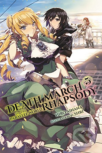 Death March to the Parallel World Rhapsody 5 - Hiro Ainana, Yen Press, 2018