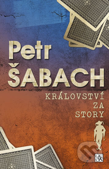 Království za story - Petr Šabach, Odeon, 2012