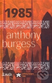 1985 - Anthony Burgess - kniha z kategorie Společenská beletrie