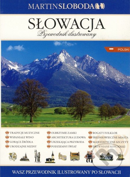 Slovensko obrázkový sprievodca  poľsky - Martin Sloboda, MS AGENCY, 2010