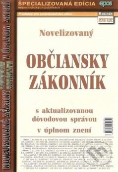 Kniha: Novelizovaný občiansky zákonník (Epos). Epos, 2012